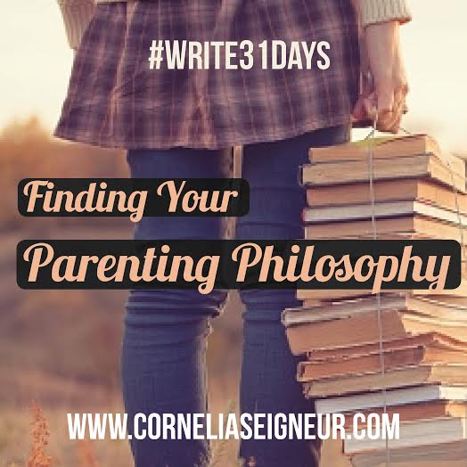 31 Days of Finding your Parenting Philosophy